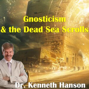 Gnosticism and the Dead Sea Scrolls